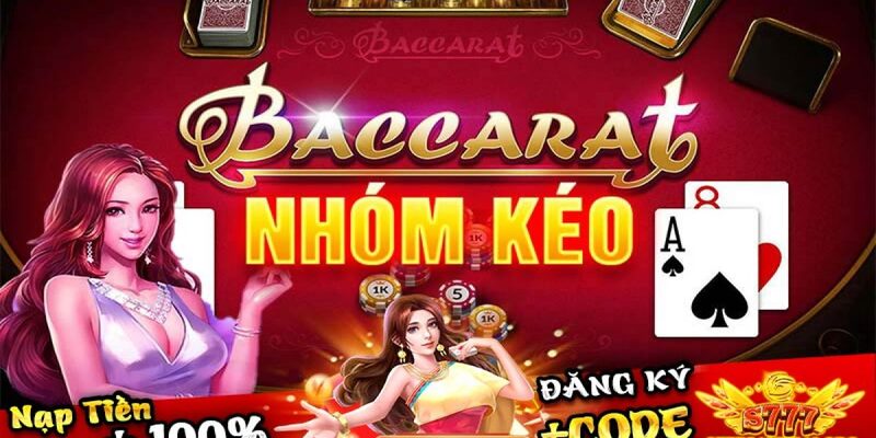 Những nổi trội và hạn chế khi tham gia nhóm kéo baccarat 