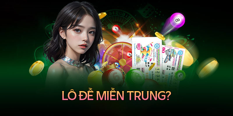 Lô đề miền trung là gì?